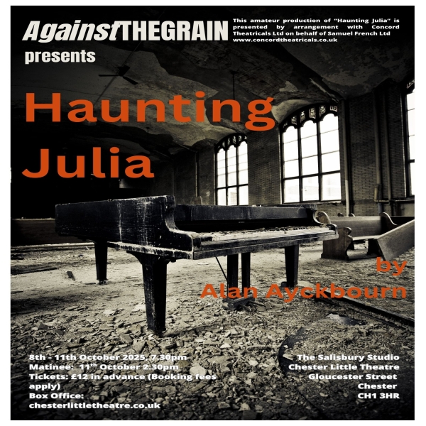 Against The Grain present 'Haunting Julia' by Alan Ayckbourn