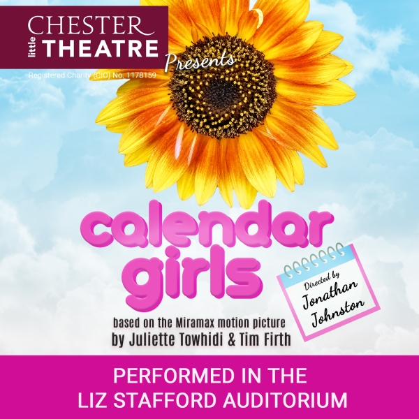 Calendar Girls by Tim Firth, Directed by Jonathan Johnston
