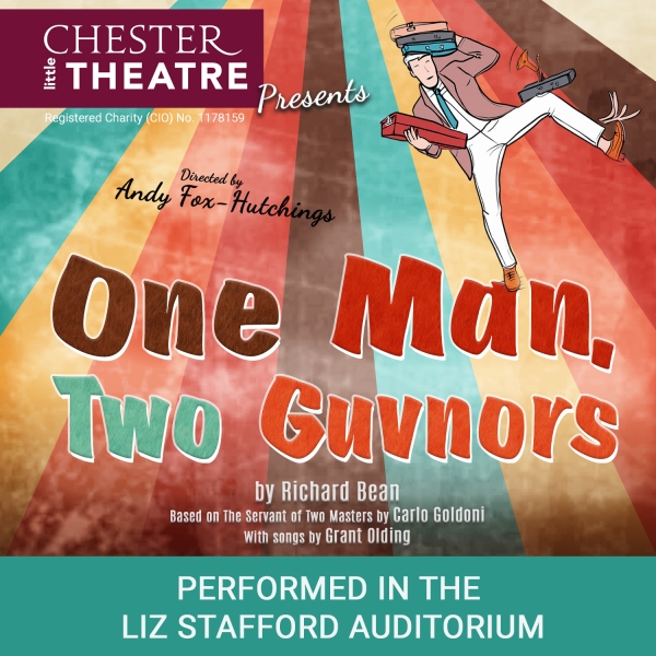 One Man, Two Guvnors by Richard Bean, Directed by Andy Fox-Hutchings